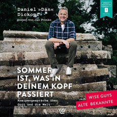 Dickopf: Sommer ist, was in deinem Kopf passiert - Hrbuch