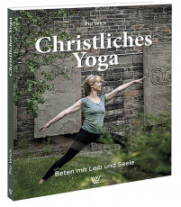 Wick: Christliches Yoga