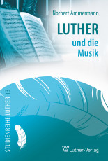 Ammermann: Luther und die Musik - eBook