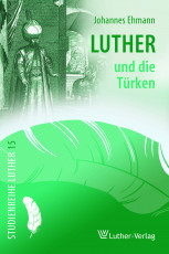 Ehmann: Luther und die Türken - eBook