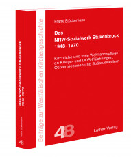 Stückemann: Das NRW-Sozialwerk Stukenbrock 1948 –1970