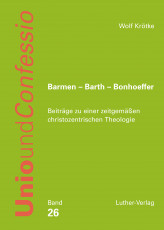 Krtke: Barmen - Barth - Bonhoeffer - eBook