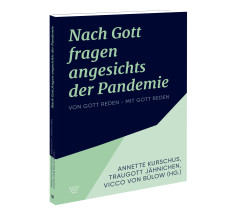 Kurschus (Hg.): Nach Gott fragen angesichts der Pandemie