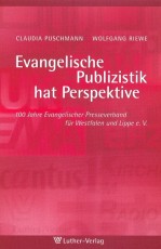 Puschmann/Riewe (Hg.): Evangelische Publizistik hat Perspektive