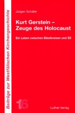 Schfer: Kurt Gerstein - Zeuge des Holocaust