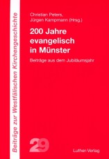 Kampmann/Peters: 200 Jahre evangelisch in Mnster