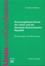 Winter: Die Evangelische Kirche der Union und die DDR