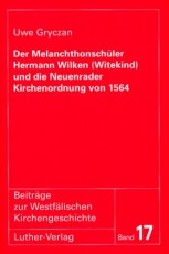 Gryczan: Der Melanchthonschler Hermann Wilken (Witekind) u