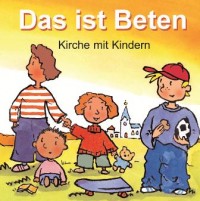 Das ist Beten