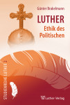 Brakelmann: Luther-Ethik - eBook