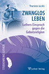 Jacobi: ZWANGLOS LEBEN - eBook