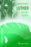 Ehmann: Luther und die Trken - eBook