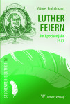 Brakelmann: Lutherfeiern 1917 - eBook