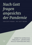 Kurschus u.a.: Nach Gott fragen angesichts der Pandemie - eBook