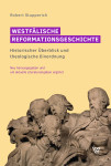 Stupperich: Westflische Reformationsgeschichte - eBook