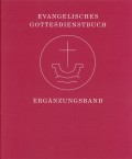 Evangelisches Gottesdienstbuch: Ergänzungsband im Ordner