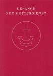 Gesnge zum Gottesdienst fr Chor und Gemeinde