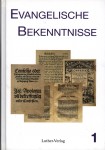 Mau (Hg.): Evangelische Bekenntnisse, Band 1