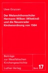 Gryczan: Der Melanchthonschler Hermann Wilken (Witekind) u