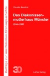 Bendick: Das Diakonissenmutterhaus Mnster