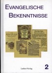 Mau (Hg.): Evangelische Bekenntnisse, Band 2
