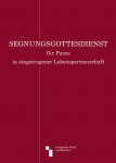 Segnungsgottesdienst fr Paare in eingetragener Lebenspartnerschaft