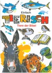 Einfach tierisch. Tiere der Bibel