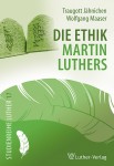 Jähnichen, Maaser: Ethik Luthers