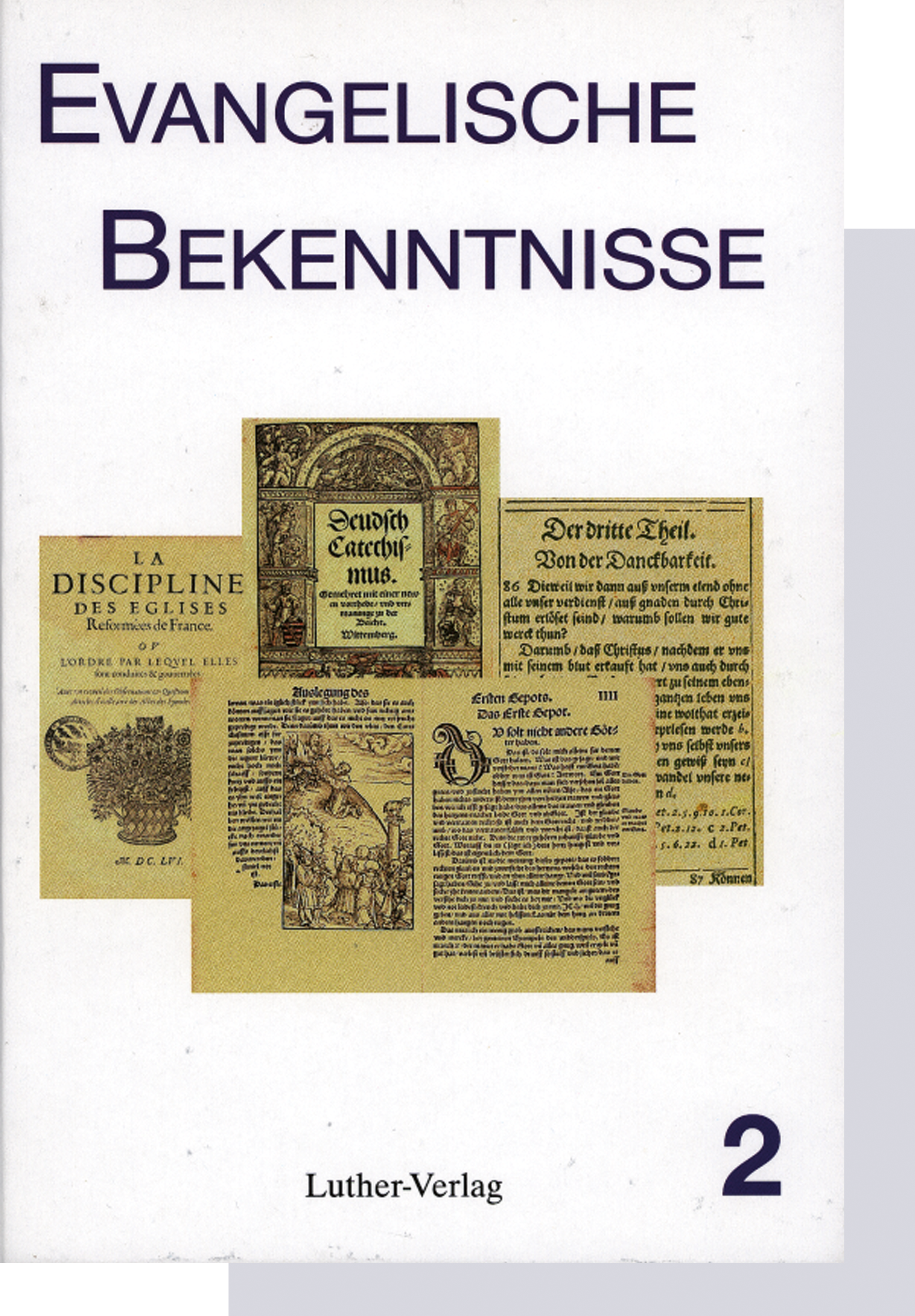 Rudolf Mau (Hg.): Evangelische Bekenntnisse, Band 2